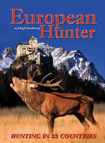 European Hunter (Hunting in 33 Countries) by Lloyd Newberry, 9780979485343