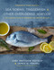 Sea Robins, Triggerfish & Other Overlooked Seafood (The Complete Guide to Preparing and Serving Bycatch) by Matthew Pietsch, James O. Fraioli, Fabien Cousteau, 9781510726420