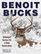 Benoit Bucks (Whitetail Tactics for a New Generation) by Bryce M. Towsley, 9781510714601