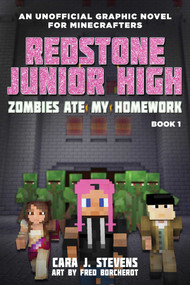 Zombies Ate My Homework (Redstone Junior High #1) - 9781510728578 by Cara J. Stevens, Anthony Heddings, 9781510728578
