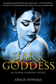 Dark Goddess by Amalie Howard, 9781510709898