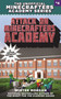 Attack on Minecrafters Academy (The Unofficial Minecrafters Academy Series, Book Four) by Winter Morgan, 9781510718159