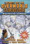 Wolves vs. Zombies (Secrets of an Overworld Survivor, #3) by Greyson Mann, Grace Sandford, 9781510713338