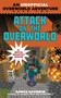 Attack on the Overworld (An Unofficial Overworld Adventure, Book Two) by Danica Davidson, 9781510734203