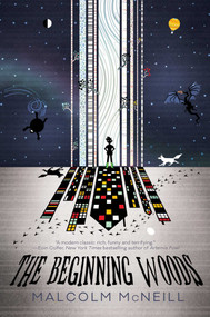 The Beginning Woods by Malcolm McNeill, 9781510722903