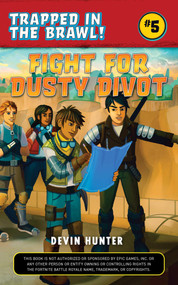 Fight for Dusty Divot by Devin Hunter, 9781510743489