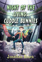 Night of the Living Cuddle Bunnies (Devin Dexter #1) by Jonathan Rosen, 9781510715233
