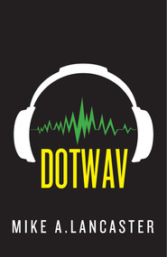 dotwav by Mike A. Lancaster, 9781510726598