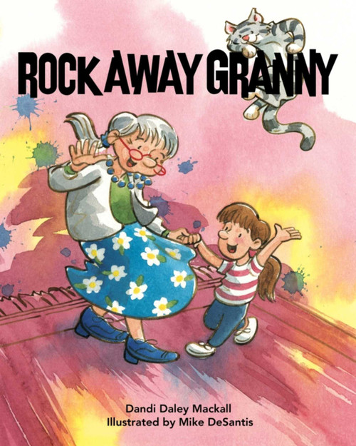 Rock Away Granny by Dandi Daley Mackall, Mike DeSantis, 9781510708358
