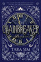 Chainbreaker by Tara Sim, 9781510706194