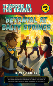 Betrayal at Salty Springs by Devin Hunter, 9781510743441