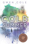Cold Summer by Gwen Cole, 9781510707665