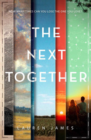 The Next Together by Lauren James, 9781510710214