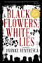 Black Flowers, White Lies - 9781510725966 by Yvonne Ventresca, 9781510725966