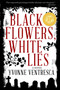 Black Flowers, White Lies - 9781510725966 by Yvonne Ventresca, 9781510725966