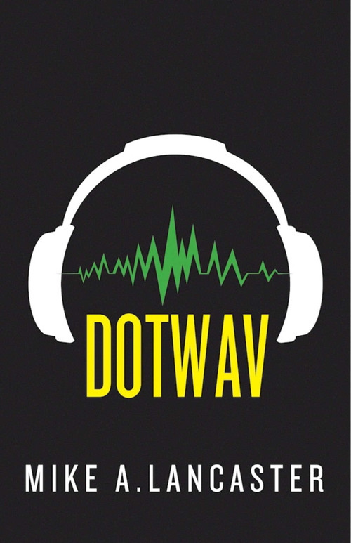 dotwav - 9781510704046 by Mike A. Lancaster, 9781510704046