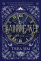Chainbreaker - 9781510738737 by Tara Sim, 9781510738737