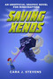 Saving Xenos (An Unofficial Graphic Novel for Minecrafters, #6) by Cara J. Stevens, Walker Melby, 9781510727199