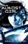 The Almost Girl by Amalie Howard, 9781510701717
