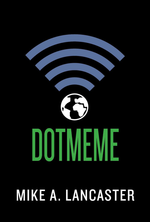 dotmeme by Mike A. Lancaster, 9781510708075