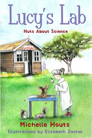 Nuts About Science (Lucy's Lab #1) - 9781510710658 by Michelle Houts, Elizabeth Zechel, 9781510710658