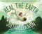 Heal the Earth by Julian Lennon, Bart Davis, Smiljana Coh, 9781510728530
