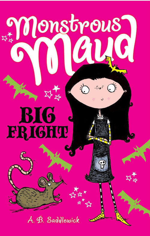 Monstrous Maud: Big Fright by A. B. Saddlewick, 9781510716988