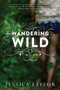 Wandering Wild - 9781510704008 by Jessica Taylor, 9781510704008