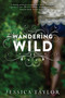 Wandering Wild - 9781510704008 by Jessica Taylor, 9781510704008