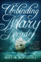 The Unbinding of Mary Reade by Miriam McNamara, 9781510727052