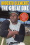 Roberto Clemente (The Great One) by Bruce Markusen, 9781613213483