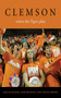 Clemson (Where the Tigers Play) by Sam Blackman, Bob Bradley, Chuck Kriese, Will Vandervort, 9781613213568