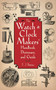The Watch & Clock Makers' Handbook, Dictionary, and Guide by F. J. Britten, 9781616082055
