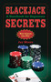 Blackjack Secrets (A Handbook for Beginners) by Jay Moore, 9781616083144