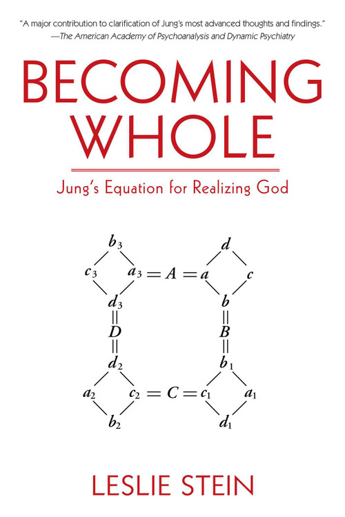 Becoming Whole (Jung's Equation for Realizing God) - 9781510735033 by Leslie Stein, 9781510735033