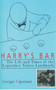 Harry's Bar (The Life and Times of the Legendary Venice Landmark) by Arrigo Cipriani, 9781611453201