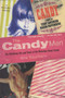 The Candy Men (The Rollicking Life and Times of the Notorious Novel Candy) by Nile Southern, 9781628724196