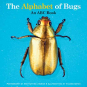 The Alphabet of Bugs (An ABC Book) by Valerie Gates, Ann Cutting, 9781632204073