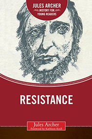 Resistance - 9781634501873 by Jules Archer, Kathleen Krull, 9781634501873