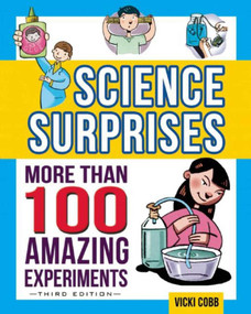 Science Surprises (More Than 100 Amazing Experiments) by Vicki Cobb, 9781632203168
