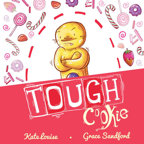 Tough Cookie - 9781634501972 by Kate Louise, Grace Sandford, 9781634501972