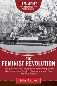 The Feminist Revolution by Jules Archer, Naomi Wolf, 9781632206039