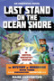 Last Stand on the Ocean Shore (The Mystery of Herobrine: Book Three: A Gameknight999 Adventure: An Unofficial Minecrafter's Adventure) - 9781510734296 by Mark Cheverton, 9781510734296