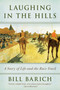 Laughing in the Hills (A Season at the Racetrack) by Bill Barich, 9781634505512