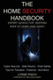 The Home Security Handbook (Expert Advice for Keeping Safe at Home (And Away)) by Lynne Finch, Mike Seeklander, 9781628737424