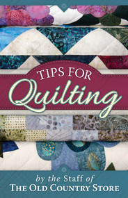 Tips for Quilting by The Staff Of The Old Country, 9781561488049