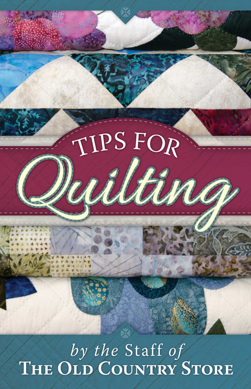 Tips for Quilting by The Staff Of The Old Country, 9781561488049