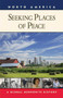 Seeking Places of Peace (A Global Mennonite History) by Royden Loewen, 9781561487974