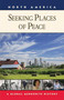 Seeking Places of Peace (A Global Mennonite History) by Royden Loewen, 9781561487974