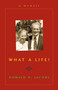 What a Life! (A Memoir) by Donald Jacobs, 9781561487585